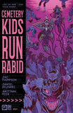 CEMETERY KIDS RUN RABID # 4 (OF 4) CVR A DANIEL IRIZARRI