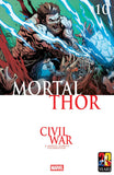 MORTAL THOR #10 RYAN STEG MAN CIVIL WAR CELEBRATION VARI