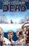 Walking Dead Tp Vol 02 Miles B ehind Us (New Ptg)