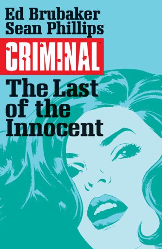 Criminal Tp Vol 06 Last Of The Innocent (Mr)