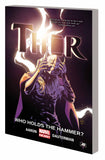 Thor Tp Vol 02 Who Holds Hamme r