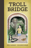 Neil Gaiman Troll Bridge Hc (C : 1-0-0)