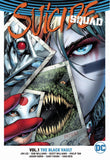 Suicide Squad Tp Vol 01 The Bl ack Vault (Rebirth)