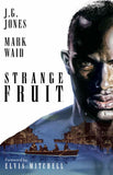 Strange Fruit Hc (Mr) (C: 0-1- 2)