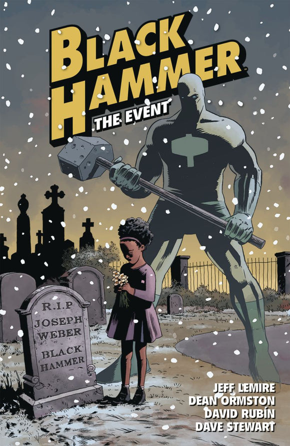 Black Hammer Tp Vol 02 The Eve nt