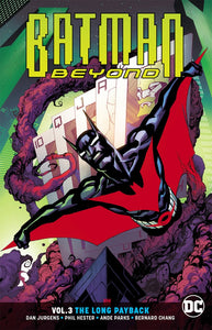 Batman Beyond Tp Vol 03 The Lo ng Payback Rebirth