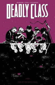 Deadly Class Tp Vol 02 Kids Of