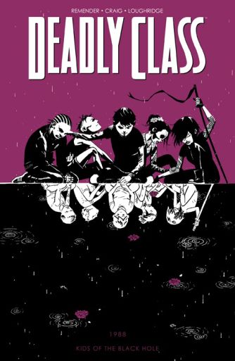 Deadly Class Tp Vol 02 Kids Of