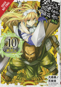 Is Wrong Pick Up Girls Dungeon Sword Oratoria Gn Vol 10 (C: