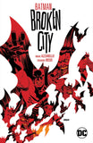 Batman Broken City New Edition Tp