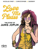 Love Me Please Story Of Janis Joplin Hc (C: 0-1-1)