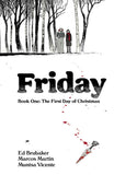 Friday Tp Book 01 First Day Of Christmas (Mr)
