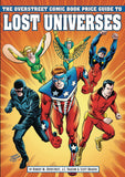 Overstreet Guide To Lost Unive rses Sc Vol 01 Cvr B Crusaders