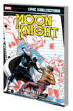 Moon Knight Epic Collection Tp Final Rest New Ptg