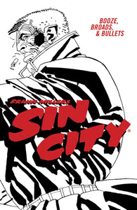 Sin City Tp Vol 06 Booze Broad s & Bullets (4th Ed) (Mr) (C: