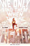 We Only Find Them When Theyre Dead Tp Vol 03 (C: 0-1-2)