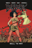 Barbaric Hell To Pay Tp Vol 03 (Mr) (C: 0-1-1)