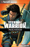 Valiant Universe Hero Origins Eternal Warrior Tp (C: 0-1-2)