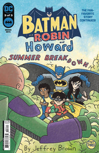 Batman And Robin And Howard Su mmer Breakdown #3 (Of 3)